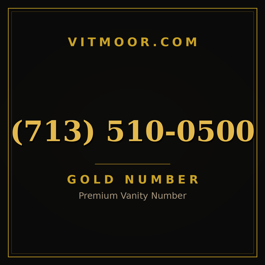VITMOOR Gold premium number (713) 510-0500