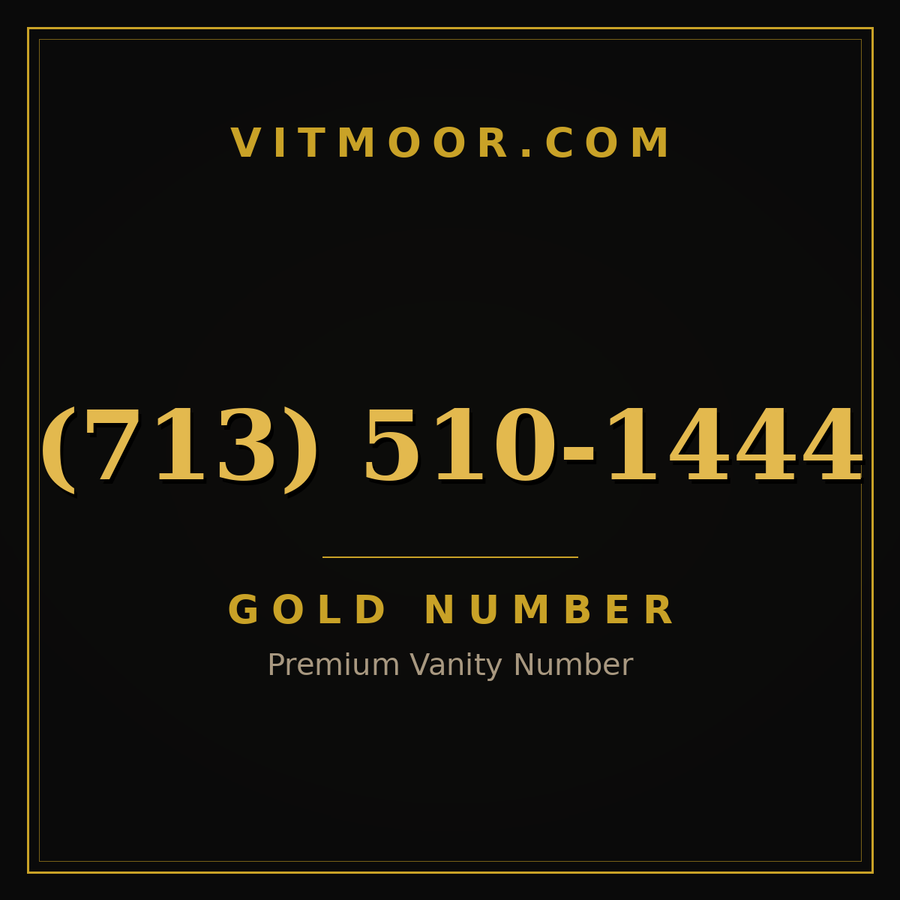 VITMOOR Gold premium number (713) 510-1444