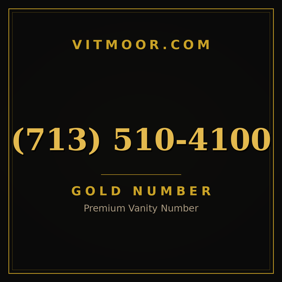 VITMOOR Gold premium number (713) 510-4100