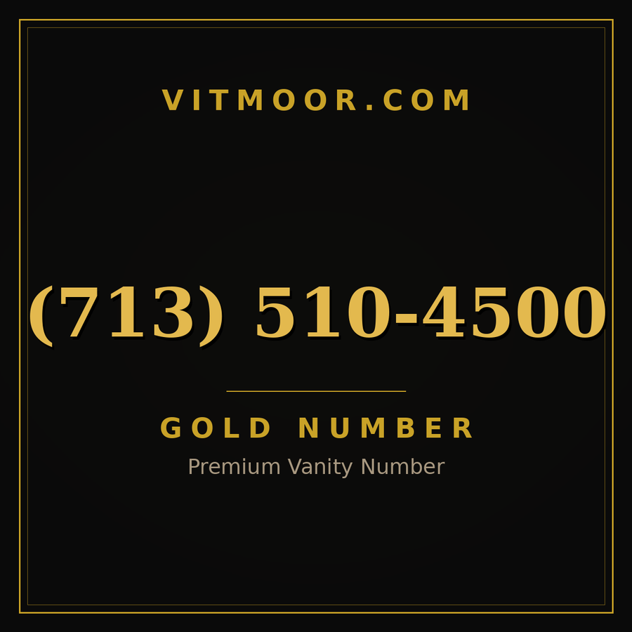 VITMOOR Gold premium number (713) 510-4500