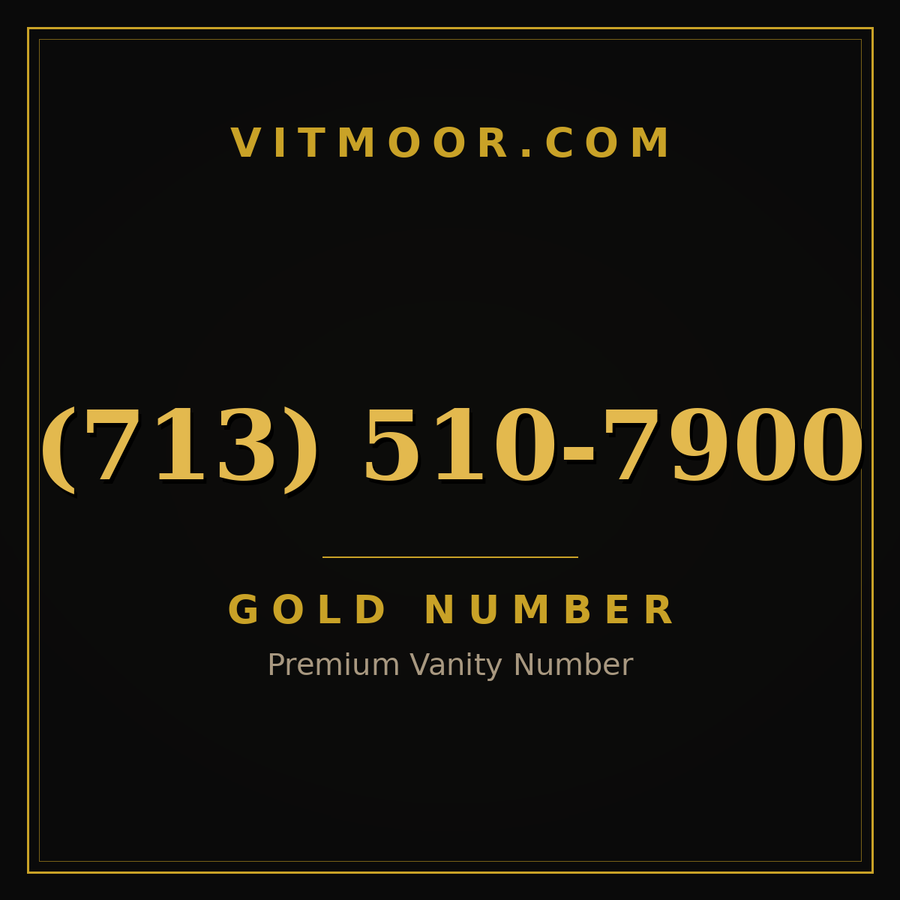 VITMOOR Gold premium number (713) 510-7900