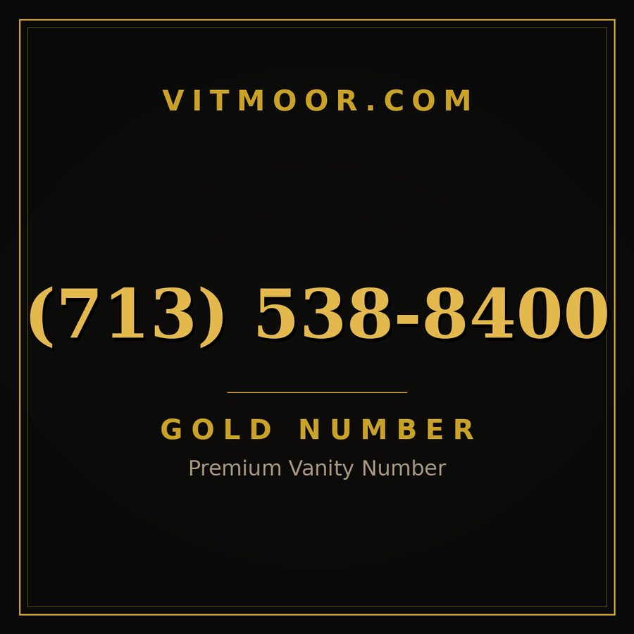 VITMOOR Gold premium number (713) 538-8400