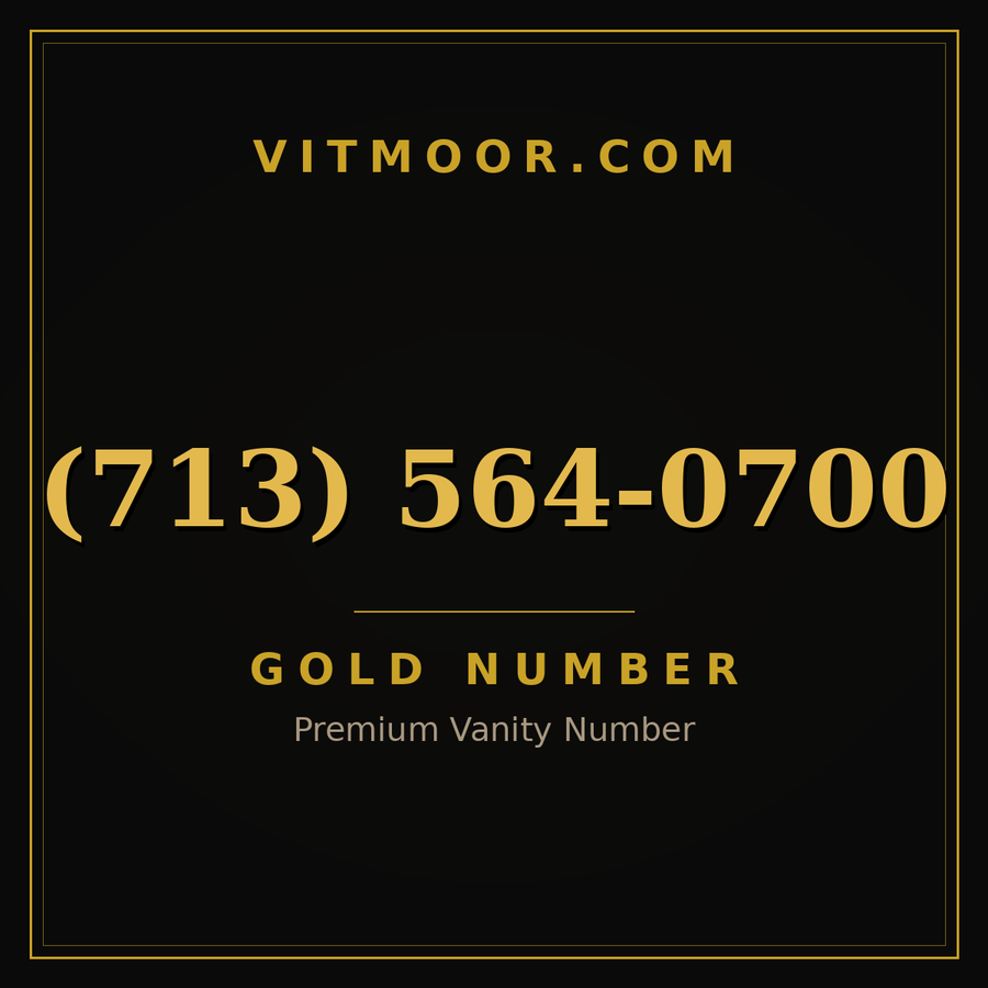 VITMOOR Gold premium number (713) 564-0700