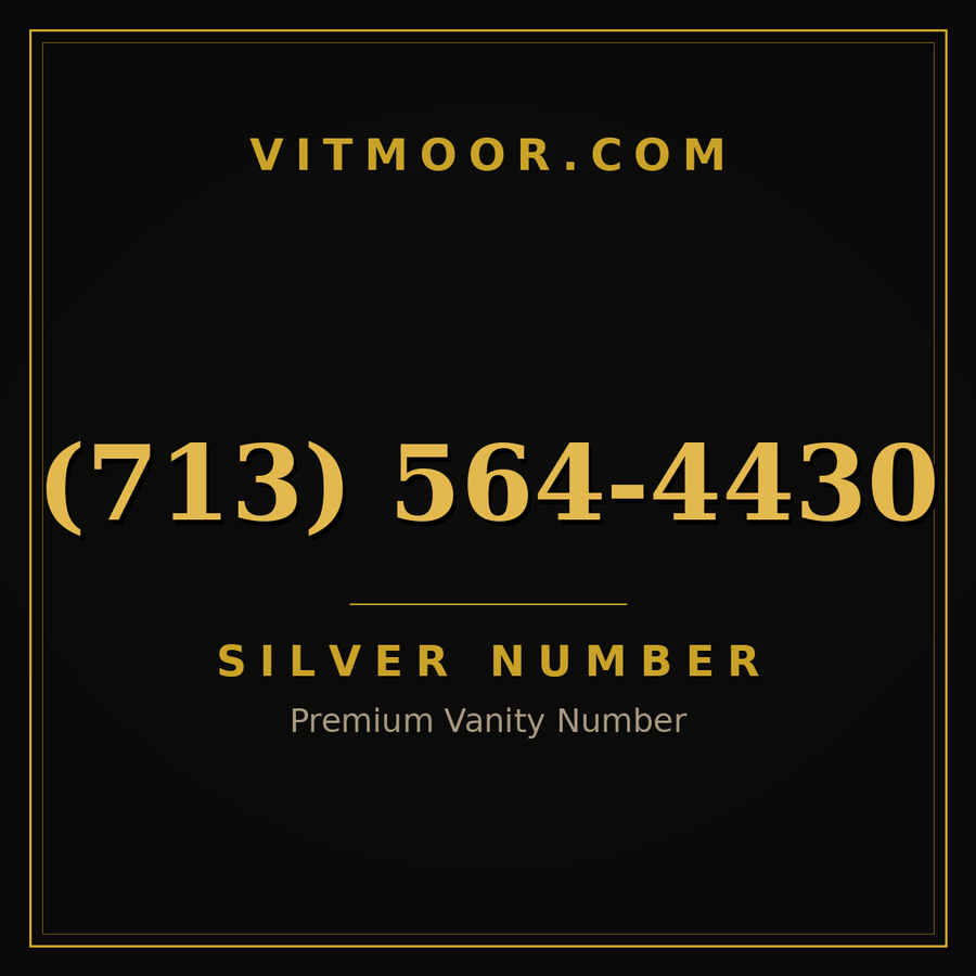 VITMOOR Silver premium number (713) 564-4430