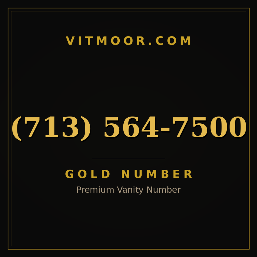 VITMOOR Gold premium number (713) 564-7500