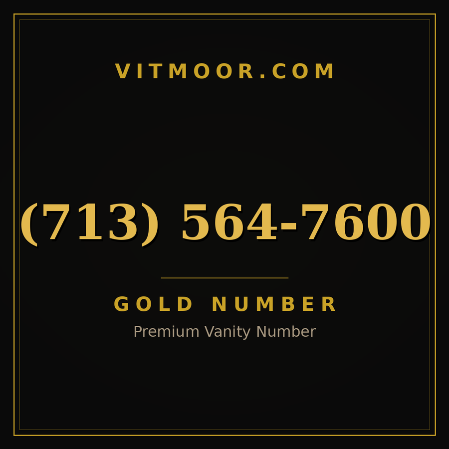 VITMOOR Gold premium number (713) 564-7600