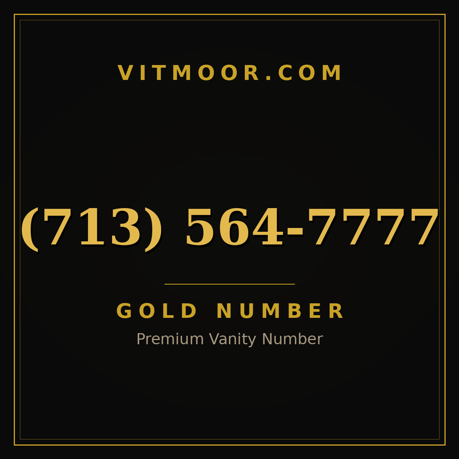 VITMOOR Gold premium number (713) 564-7777