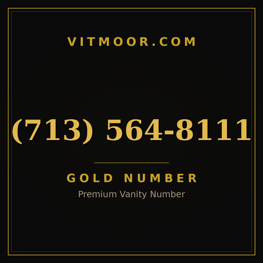 VITMOOR Gold premium number (713) 564-8111