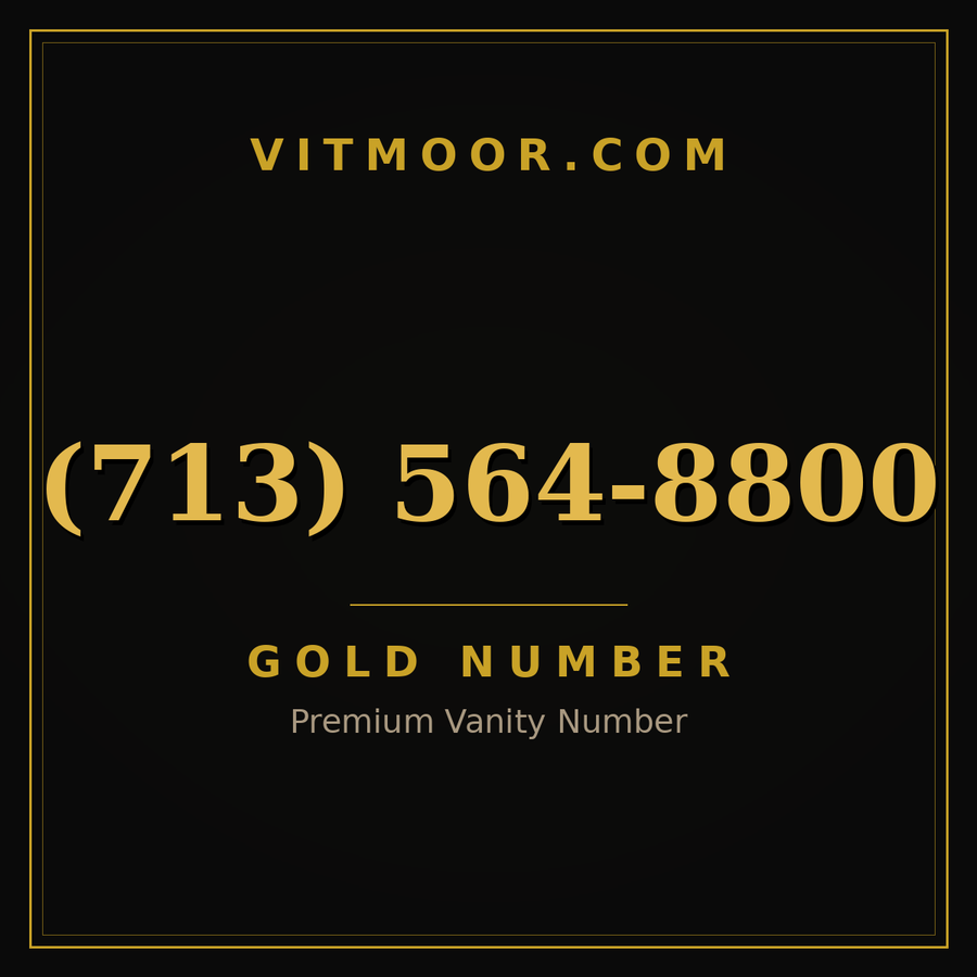 VITMOOR Gold premium number (713) 564-8800