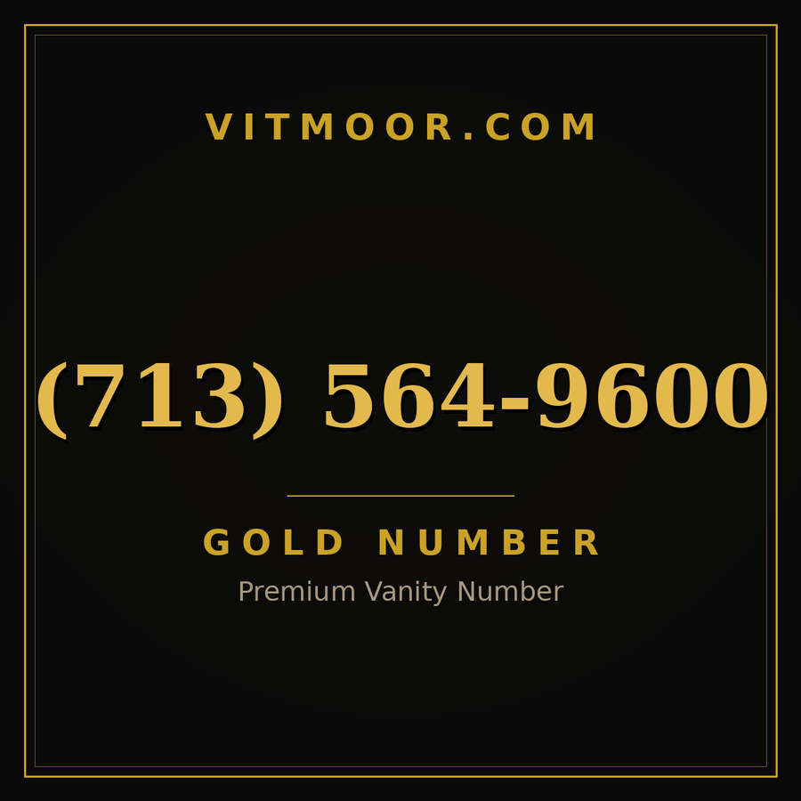 VITMOOR Gold premium number (713) 564-9600
