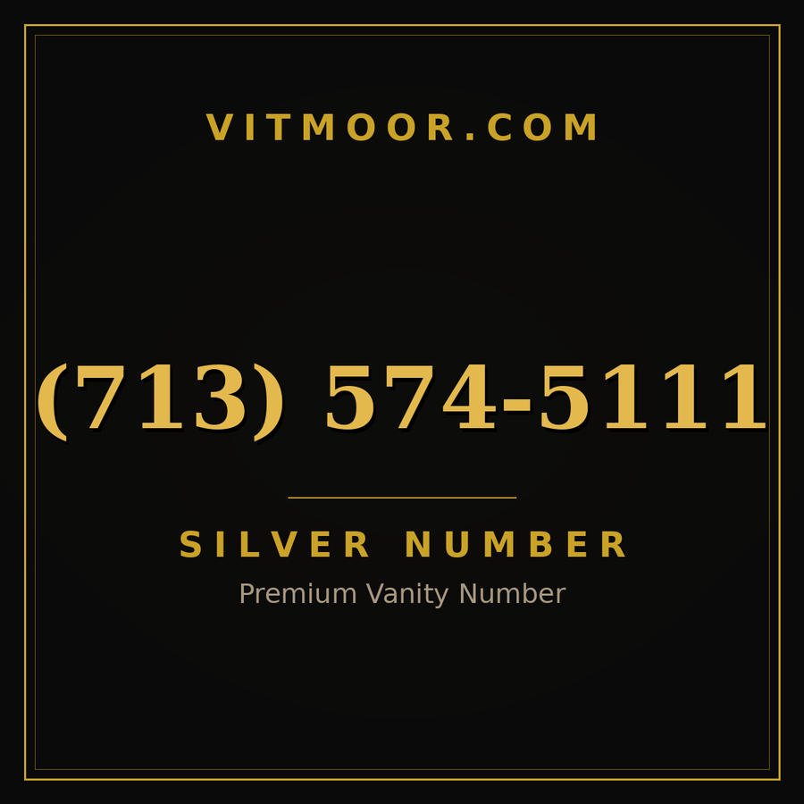 VITMOOR Silver premium number (713) 574-5111