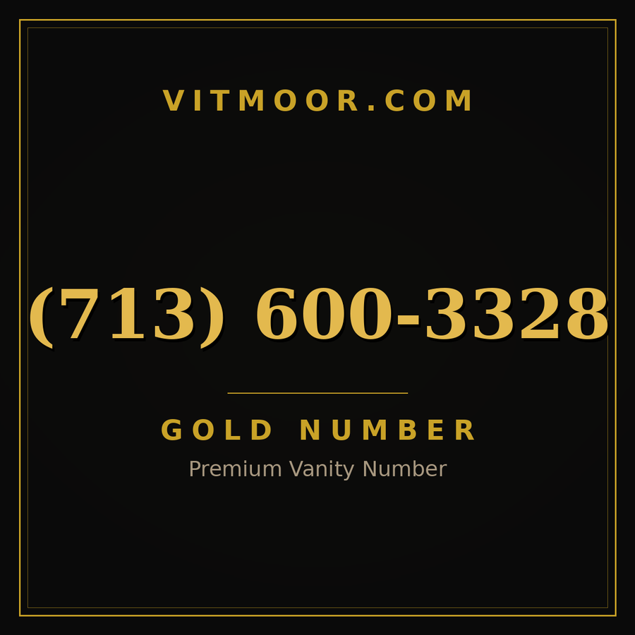 VITMOOR Gold premium number (713) 600-3328