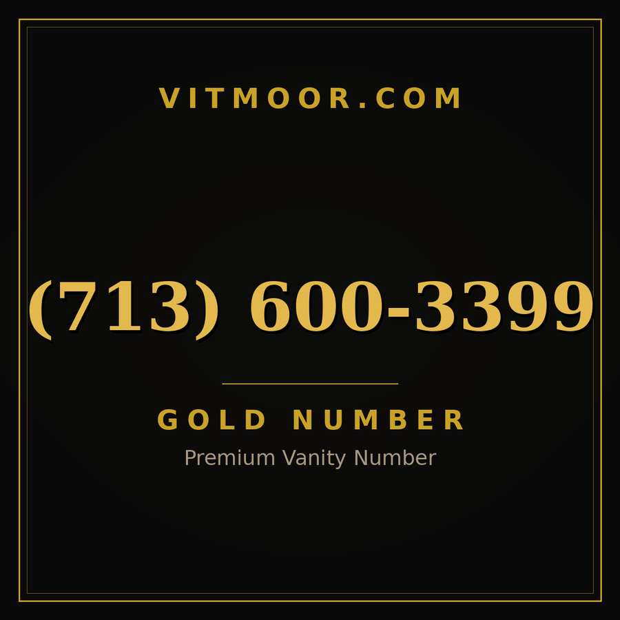 VITMOOR Gold premium number (713) 600-3399