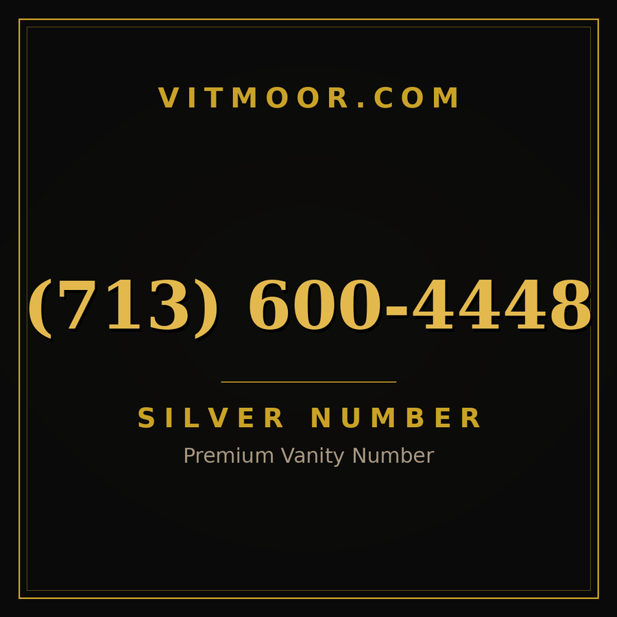 VITMOOR Silver premium number (713) 600-4448