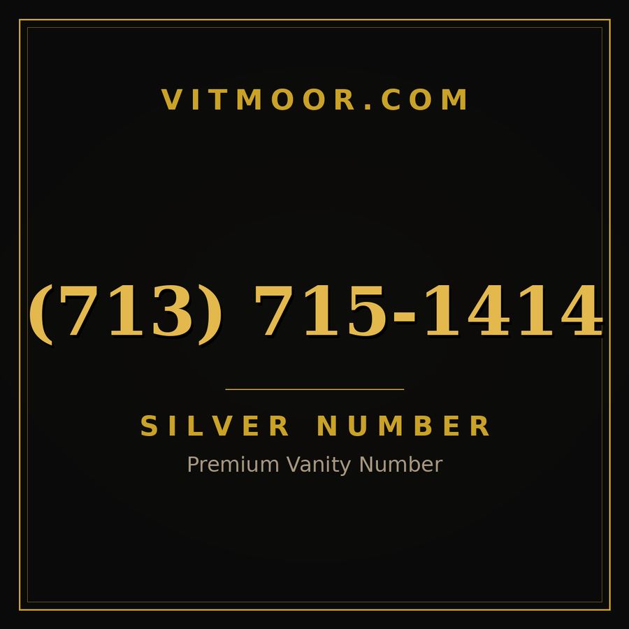 VITMOOR Silver premium number (713) 715-1414
