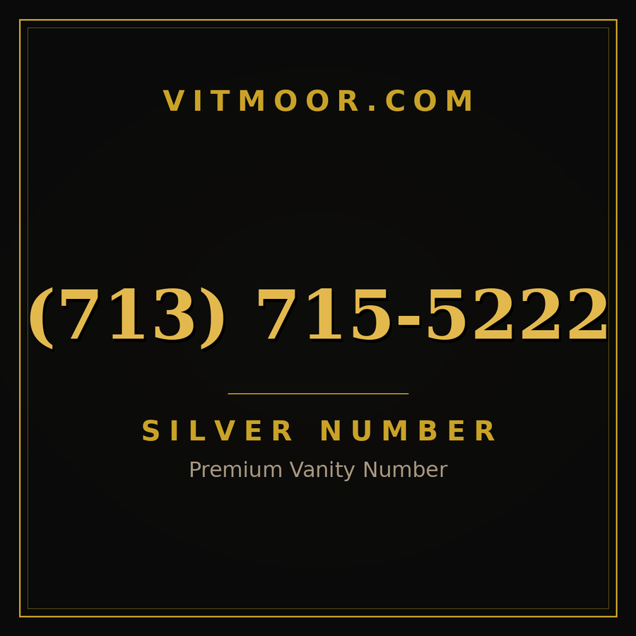 VITMOOR Silver premium number (713) 715-5222
