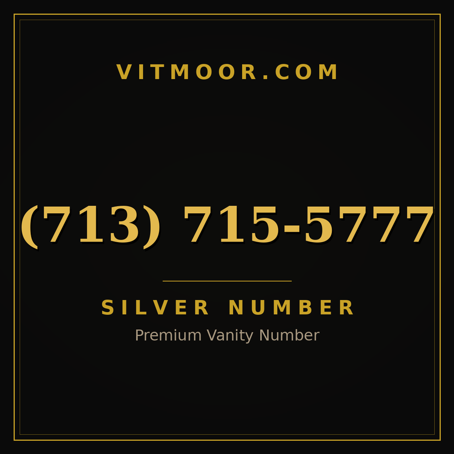 VITMOOR Silver premium number (713) 715-5777