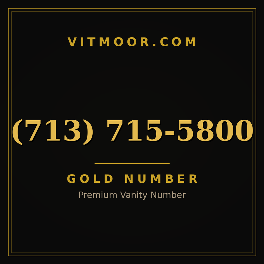 VITMOOR Gold premium number (713) 715-5800