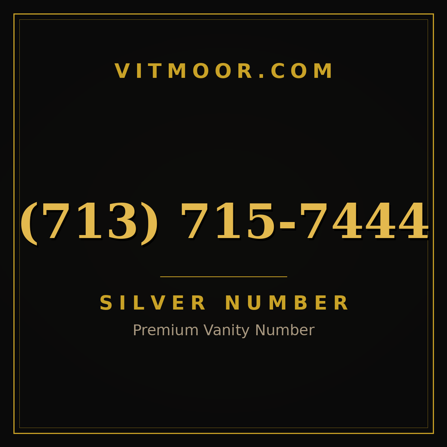 VITMOOR Silver premium number (713) 715-7444