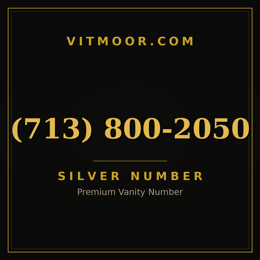 VITMOOR Silver premium number (713) 800-2050