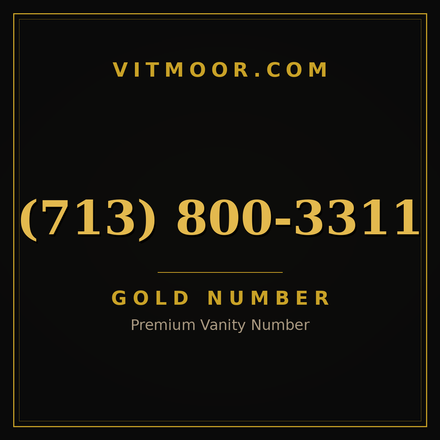 VITMOOR Gold premium number (713) 800-3311