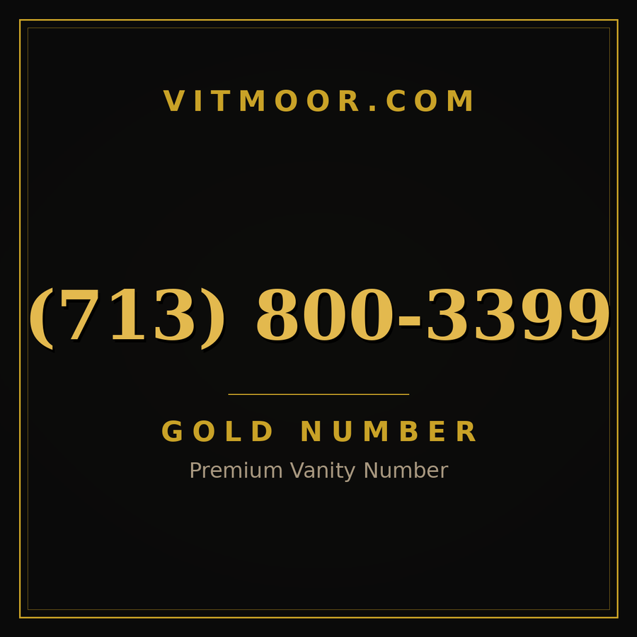 VITMOOR Gold premium number (713) 800-3399