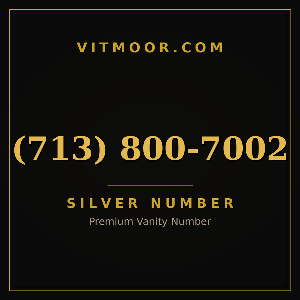 713 800-7002
