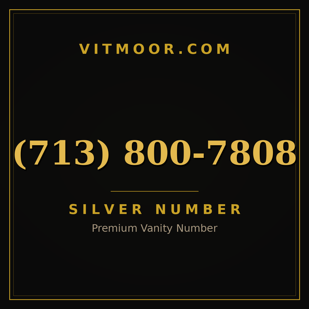 713 800-7808