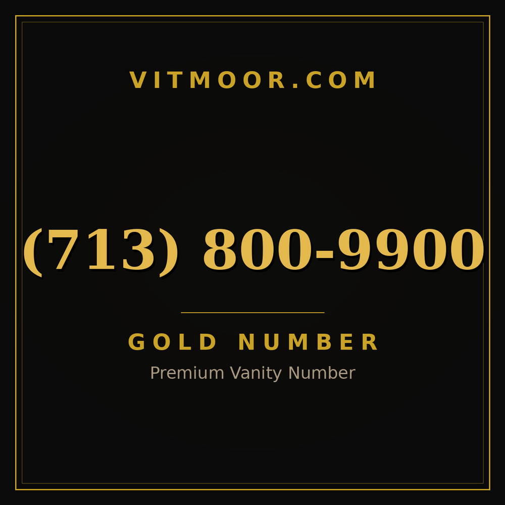 713 800-9900