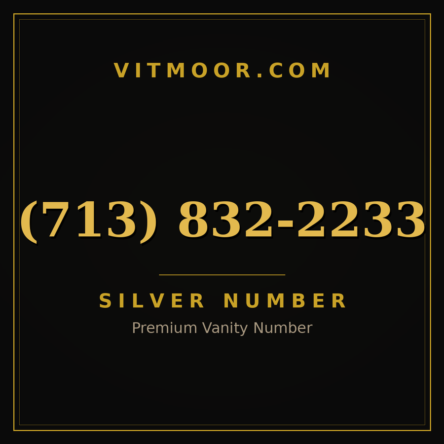 VITMOOR Silver premium number (713) 832-2233