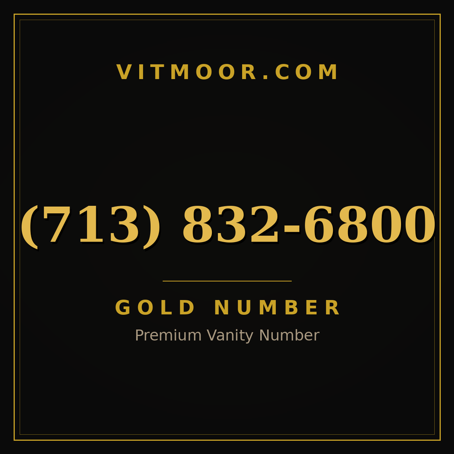 VITMOOR Gold premium number (713) 832-6800