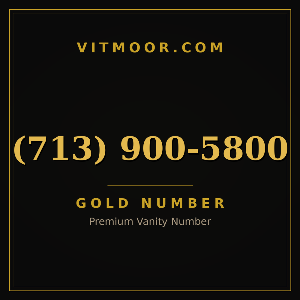 713 900-5800