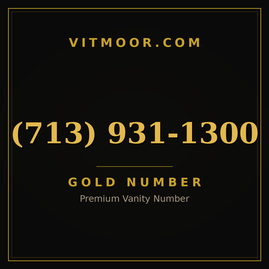 VITMOOR Gold premium number (713) 931-1300