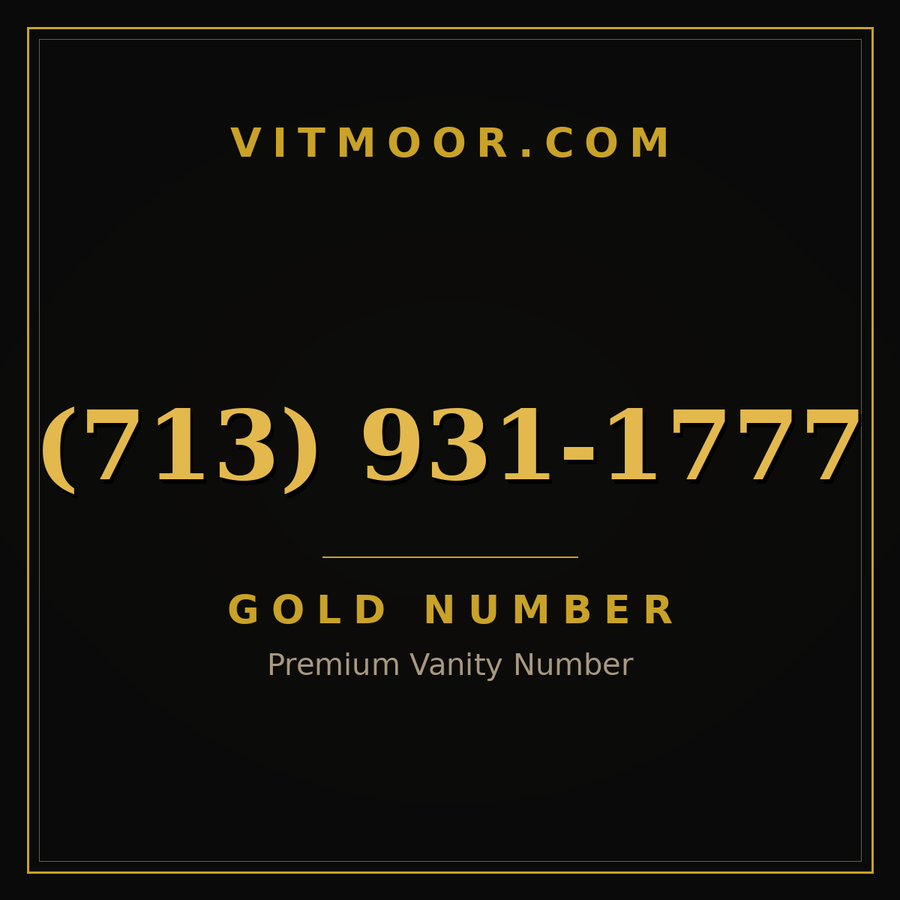 VITMOOR Gold premium number (713) 931-1777