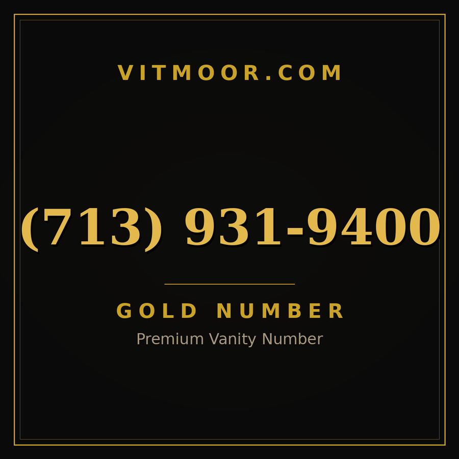 VITMOOR Gold premium number (713) 931-9400