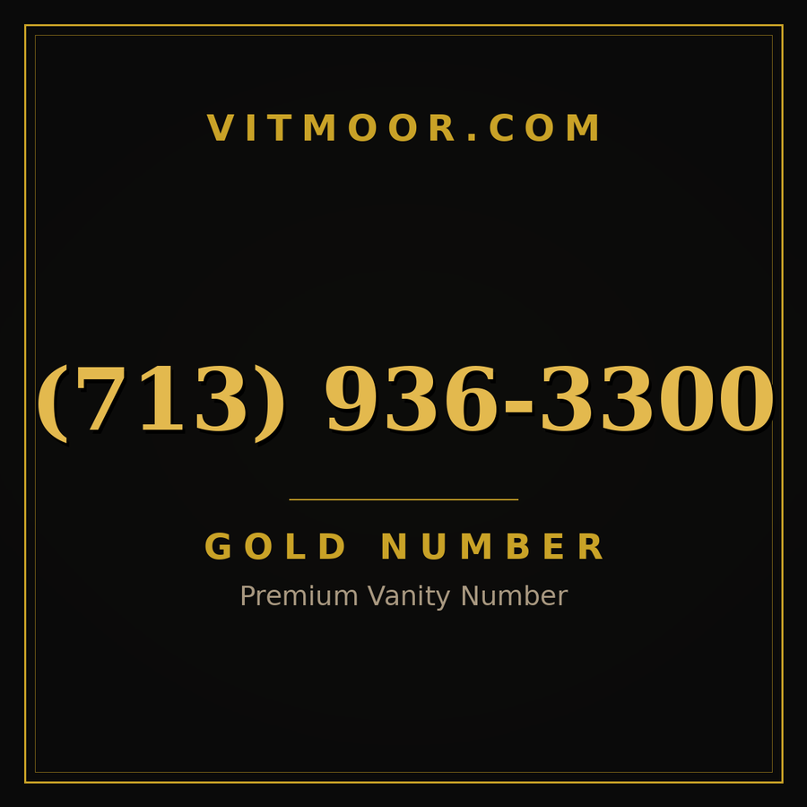 VITMOOR Gold premium number (713) 936-3300