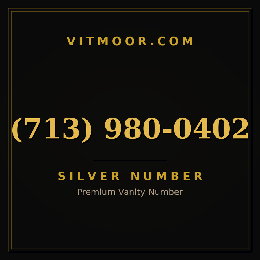 VITMOOR Silver premium number (713) 980-0402