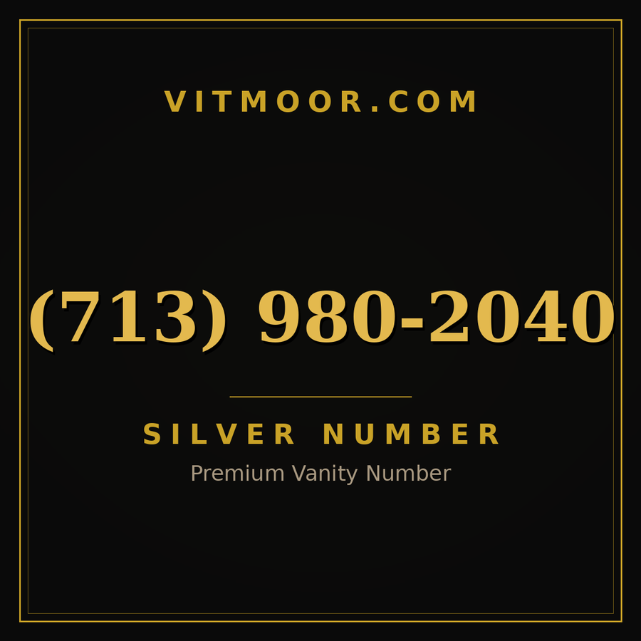 VITMOOR Silver premium number (713) 980-2040