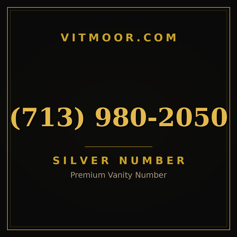 VITMOOR Silver premium number (713) 980-2050