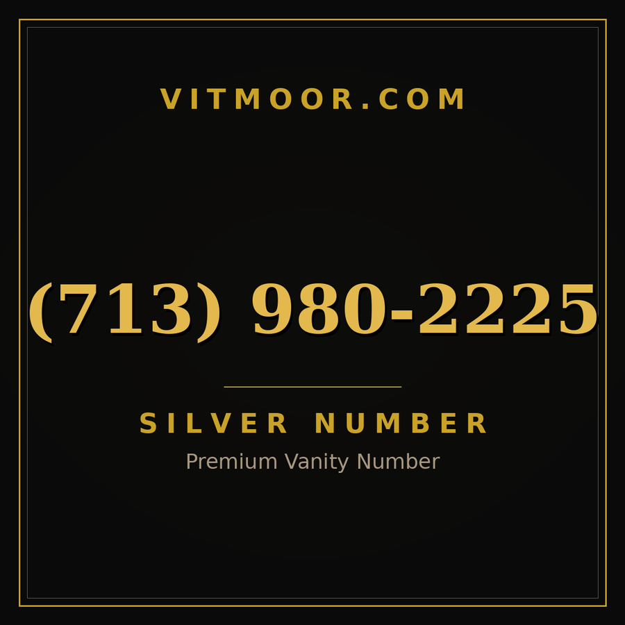 VITMOOR Silver premium number (713) 980-2225