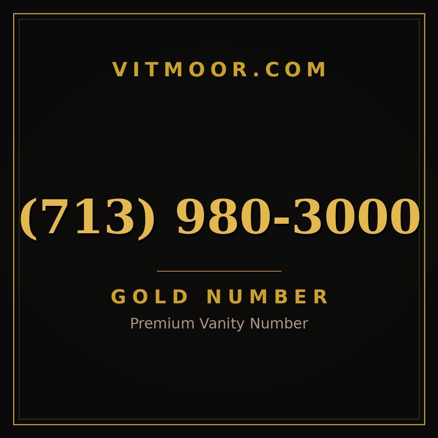 VITMOOR Gold premium number (713) 980-3000