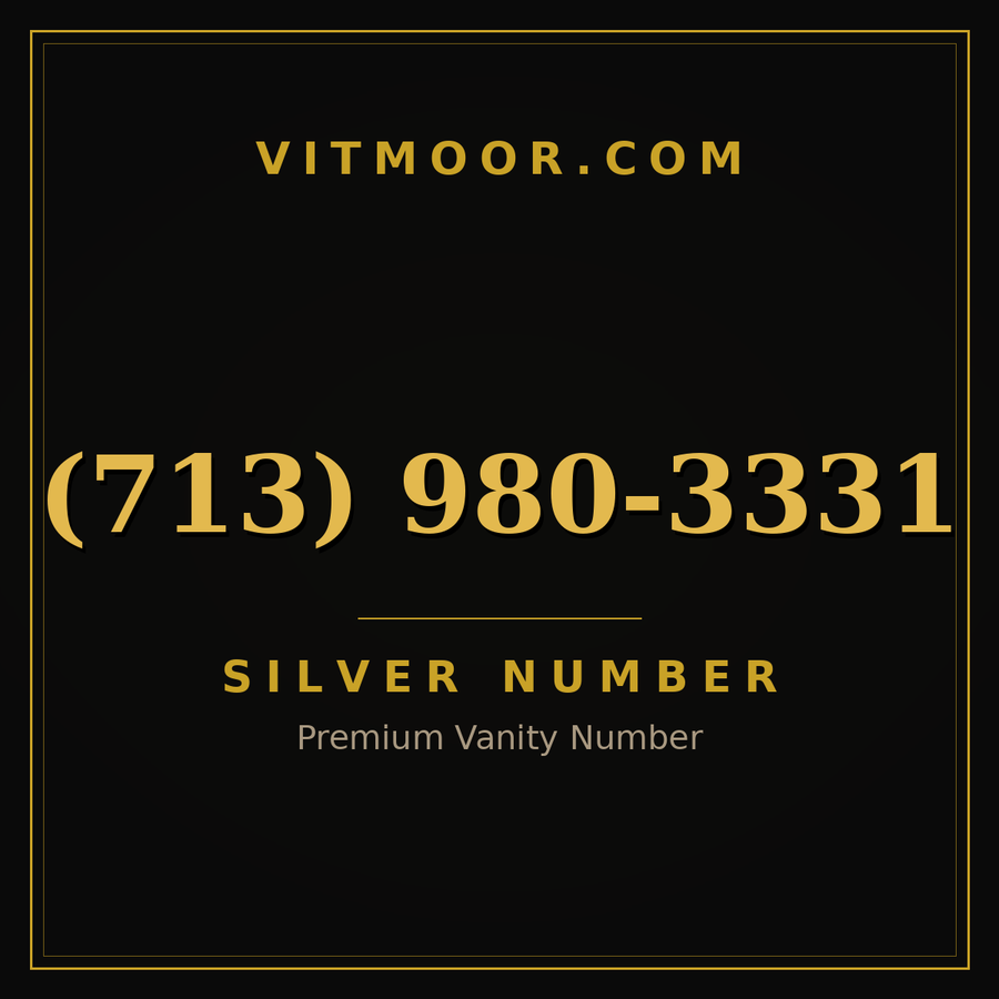 VITMOOR Silver premium number (713) 980-3331