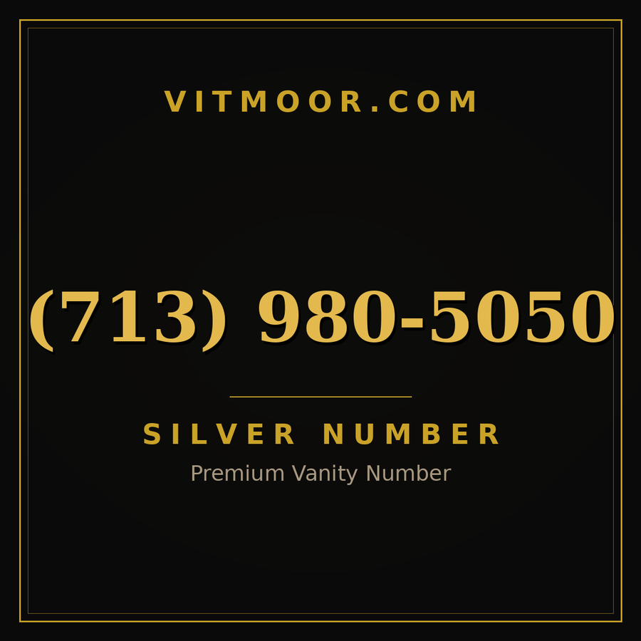 VITMOOR Silver premium number (713) 980-5050