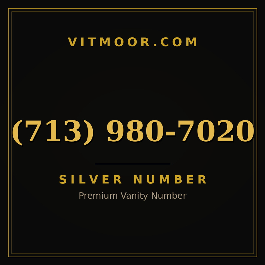 VITMOOR Silver premium number (713) 980-7020