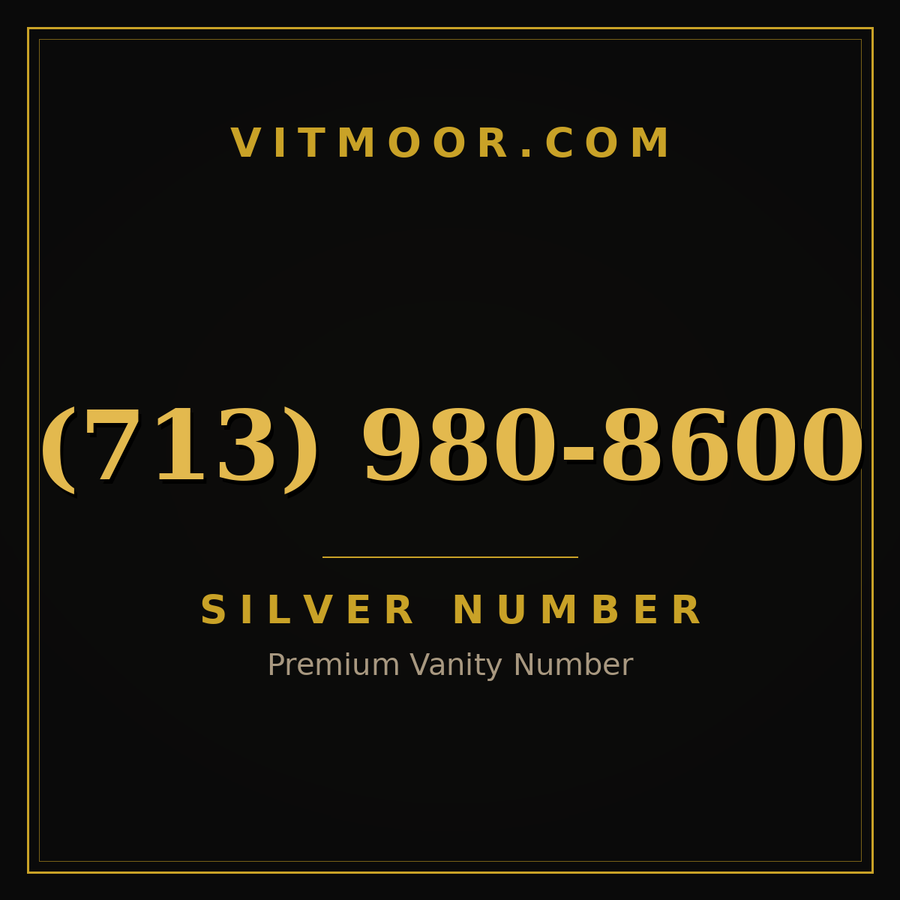 VITMOOR Silver premium number (713) 980-8600