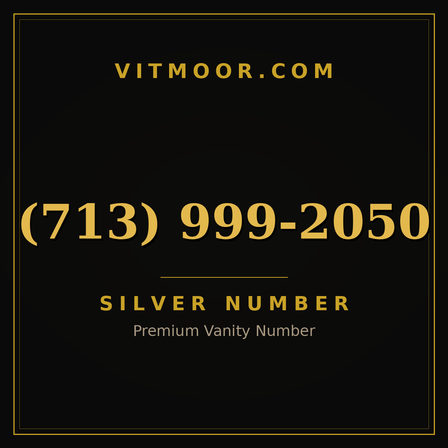 VITMOOR Silver premium number (713) 999-2050