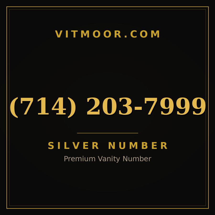 VITMOOR Silver premium number (714) 203-7999