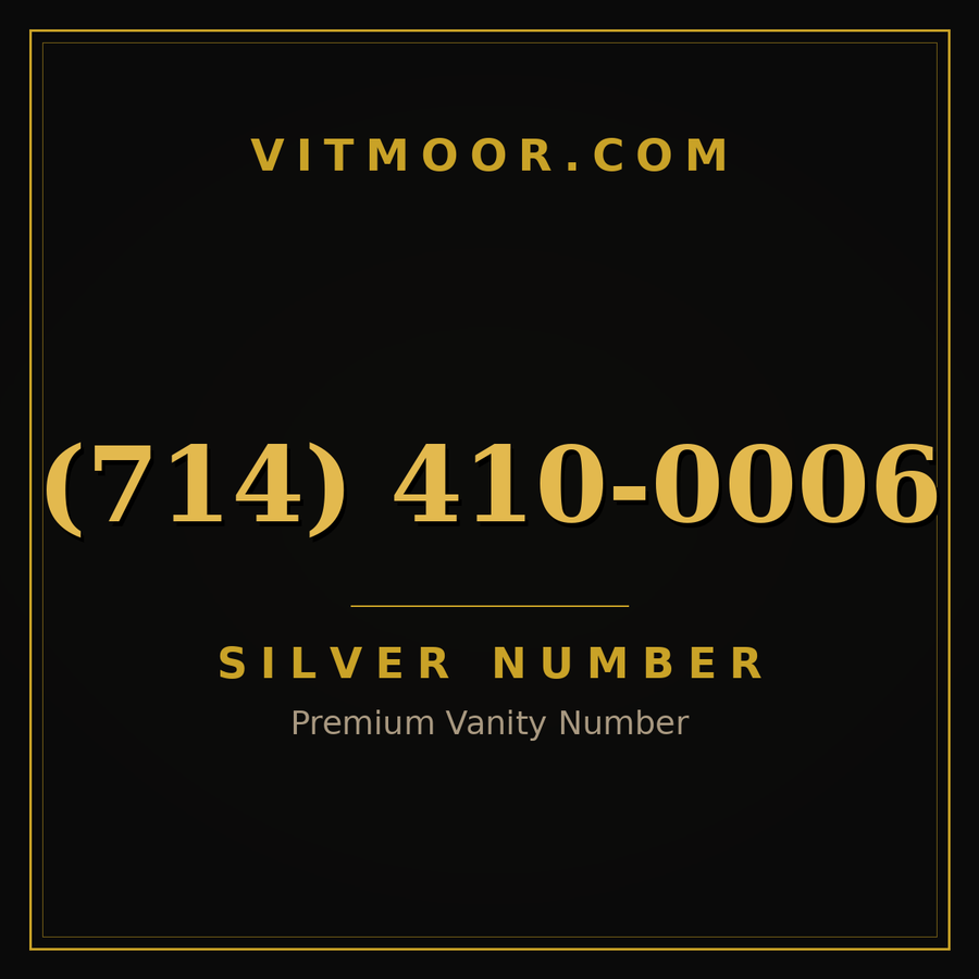 VITMOOR Silver premium number (714) 410-0006