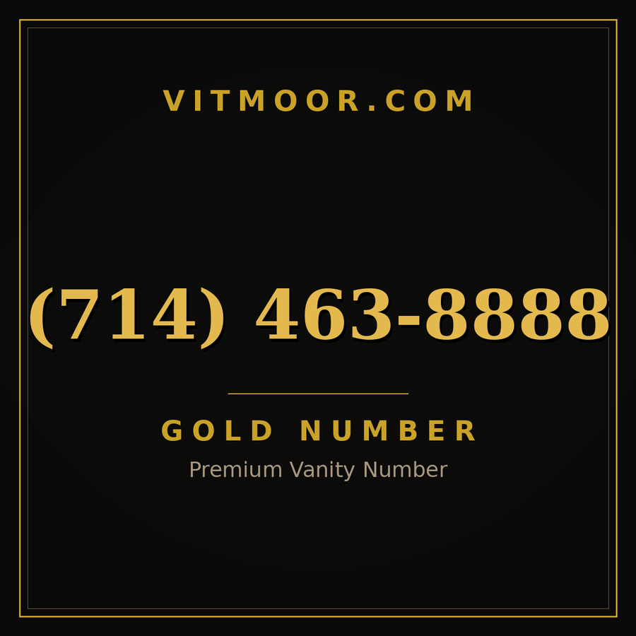 VITMOOR Gold premium number (714) 463-8888