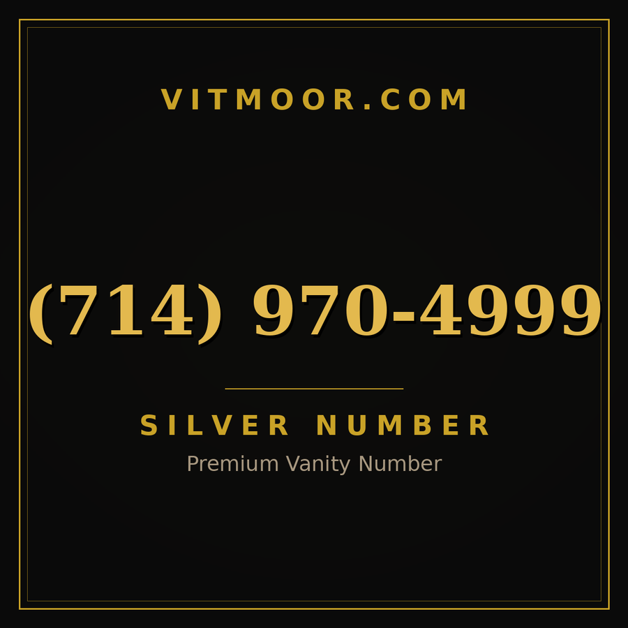 VITMOOR Silver premium number (714) 970-4999